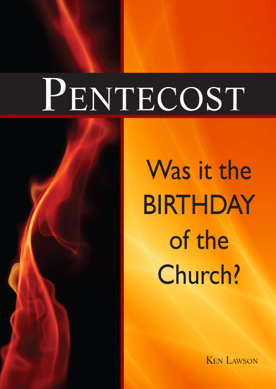 Booklet Pentecost Was It The Birthday Of The Church Berean Bible